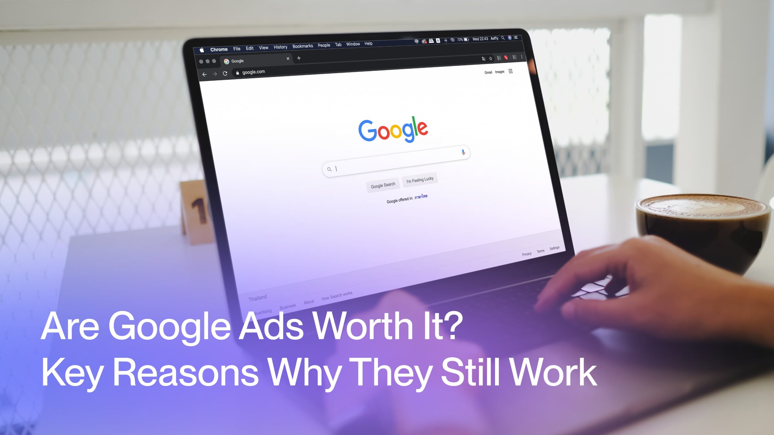 Are Google Ads Worth It? 9 Reasons Why They Still Work