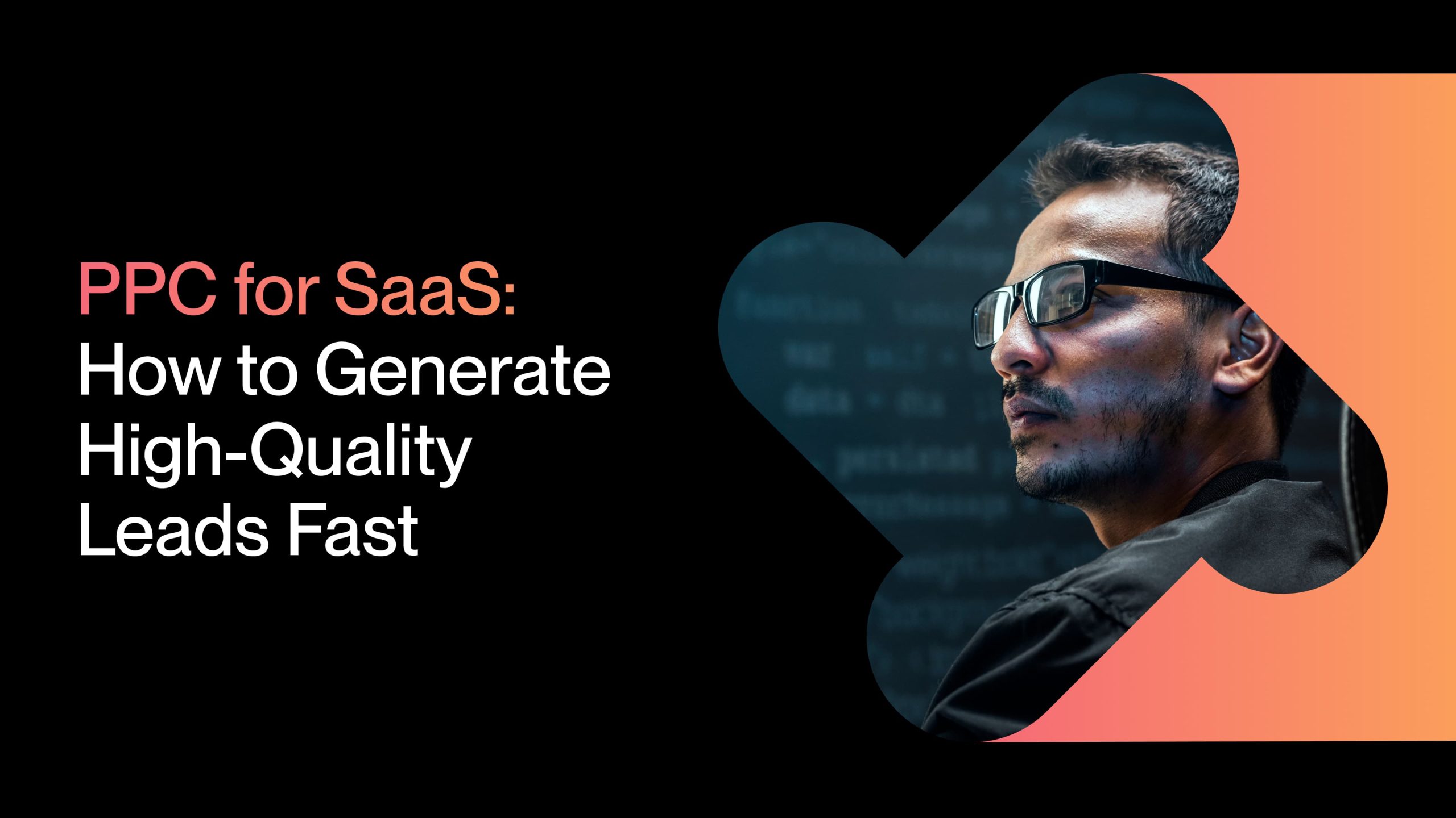 PPC for SaaS: The Guide to Turning Clicks into Paying Subscribers