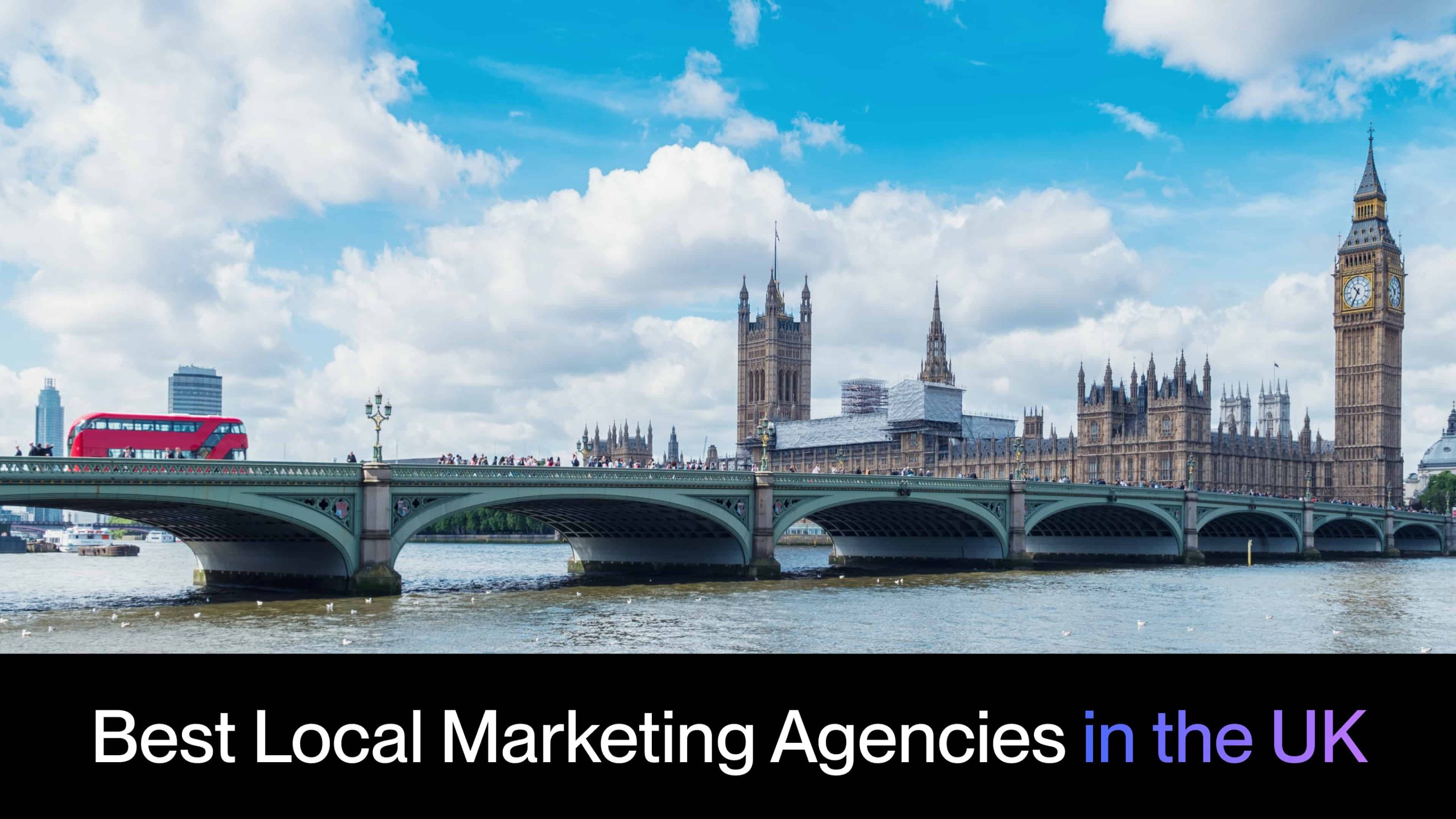 10 Best Local Marketing Agencies in the UK in 2025