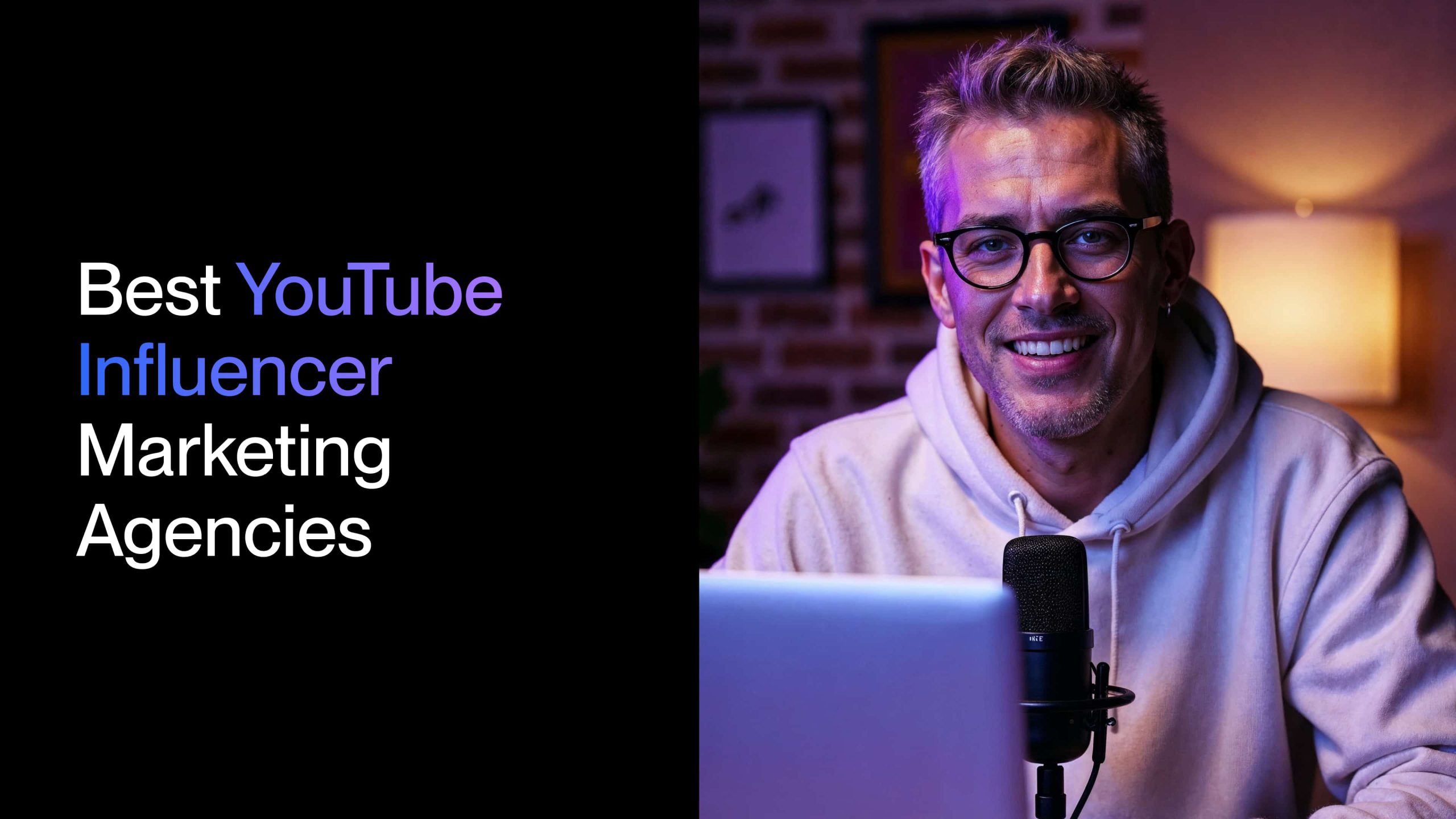 8 Best YouTube Influencer Marketing Agencies for 2026